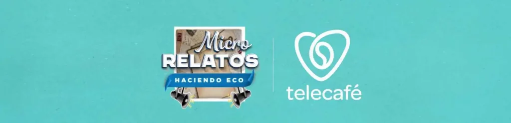 Telecafé anuncia la apertura de la segunda fase de la convocatoria “Microrrelatos Haciendo eco”