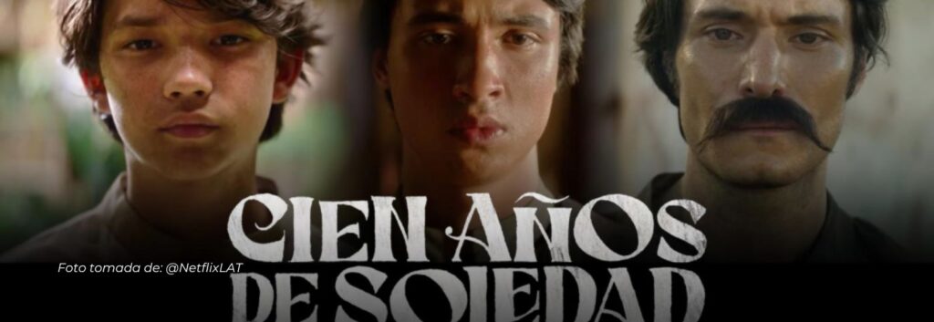 ¡Confirmado! Netflix revela la esperada fecha de estreno de la serie ‘Cien años de soledad’