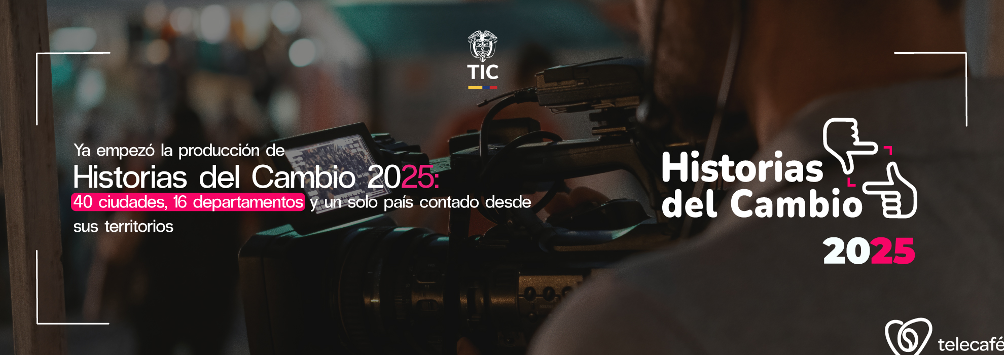 ‘Historias del Cambio 2025’, un recorrido por la Colombia turística y cultural