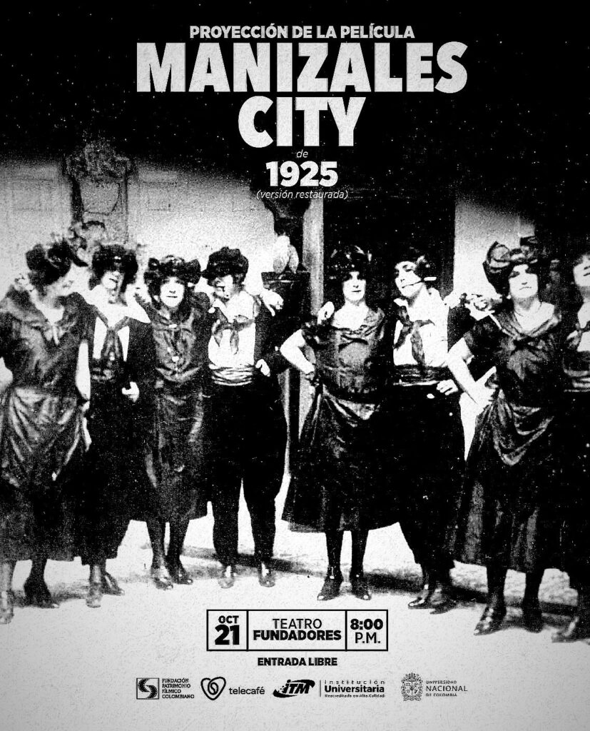 “Manizales City” vuelve a la pantalla un siglo después de su estreno