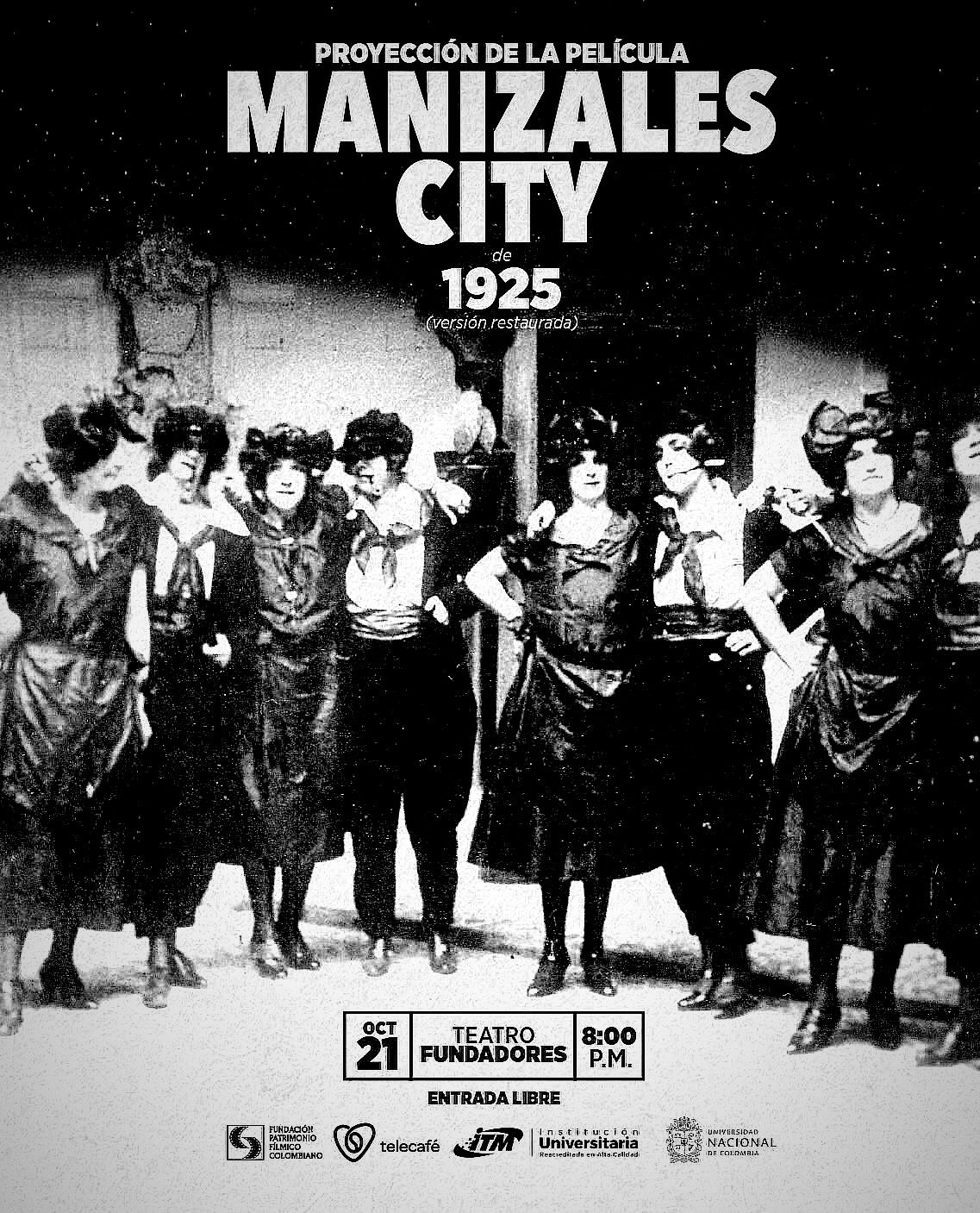 “Manizales City” vuelve a la pantalla un siglo después de su estreno
