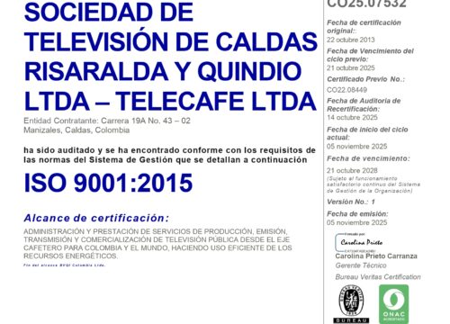 Telecafé renueva su certificación en la norma ISO 9001:2015 y reafirma su compromiso con la calidad en la televisión pública