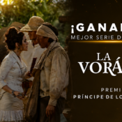 La Vorágine sigue haciendo historia: gana como Mejor Serie de Ficción en los Premios Príncipe de los Páramos